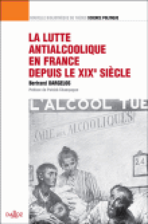 La lutte antialcoolique en France depuis le XIXe siècle