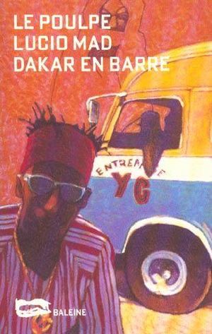 Dakar en barre