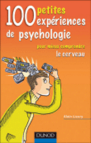 100 petites expériences de psychologie