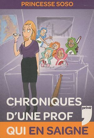 Chroniques d'une prof qui en saigne