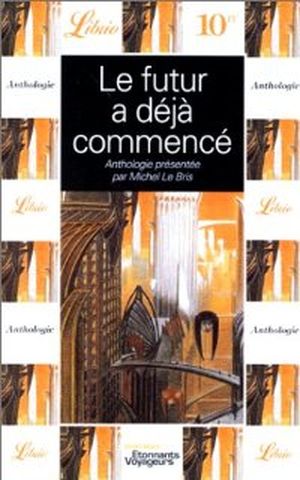Le Futur a déjà commencé
