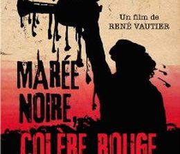 image-https://media.senscritique.com/media/000000046267/0/maree_noire_colere_rouge.jpg