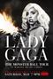 Lady Gaga Presents : The Monster Ball Tour at Madison Square Garden