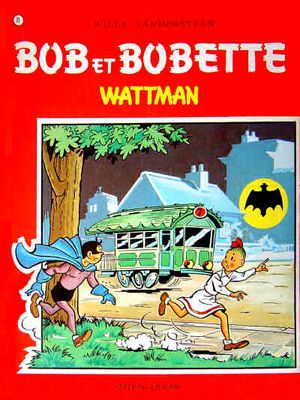 Wattman - Bob et Bobette, tome 71