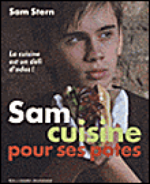 Sam cuisine pour ses potes
