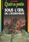 Sous l’œil de l'écorcheur