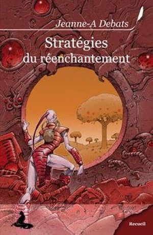 Stratégies du réenchantement