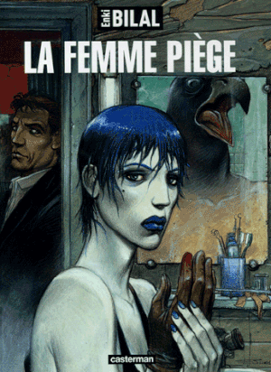 La Femme piège - La Trilogie Nikopol, tome 2