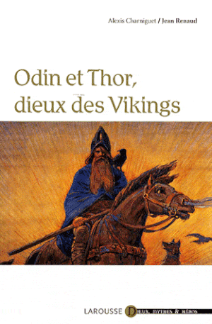 Odin et Thor, dieux des Vikings