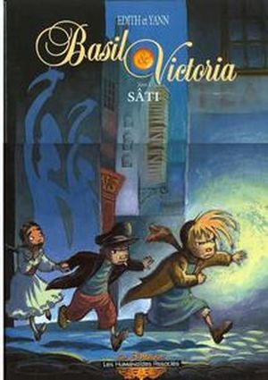 Sâti - Basil et Victoria, tome 1