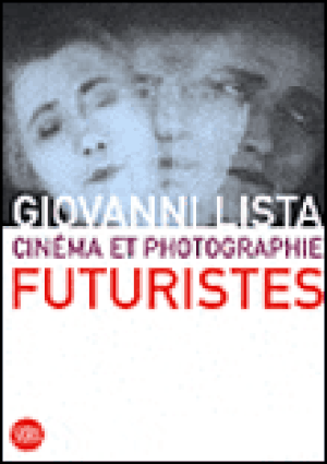 Cinéma et photographie futuriste