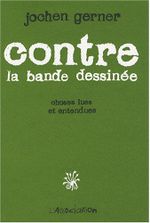 Couverture Contre la bande dessinée Couverture Contre la bande dessinée