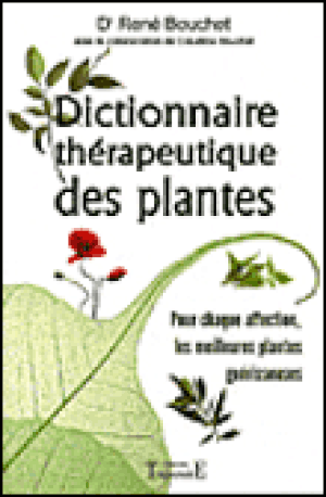 Dictionnaire thérapeutique des plantes