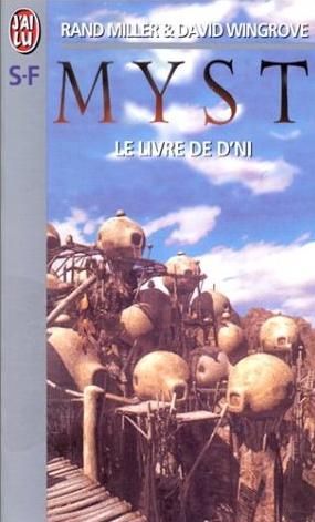 Le Livre De D'ni - Myst, Tome 3 - David Wingrove Et Rand Miller