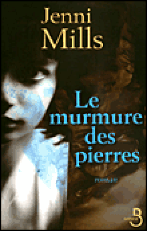 Le murmure des pierres