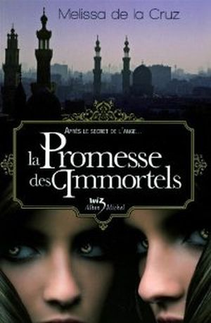 La Promesse des Immortels - Les Vampires de Manhattan, tome 6