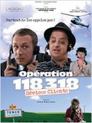 Affiche Opération 118 318, sévices clients