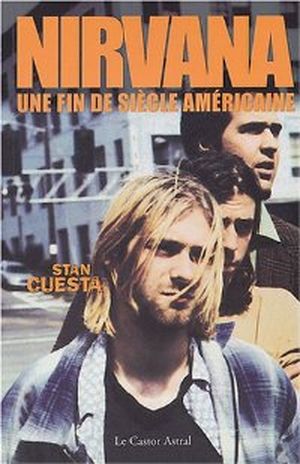Nirvana : Une fin de siècle américaine