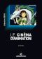 Le Cinéma d'animation
