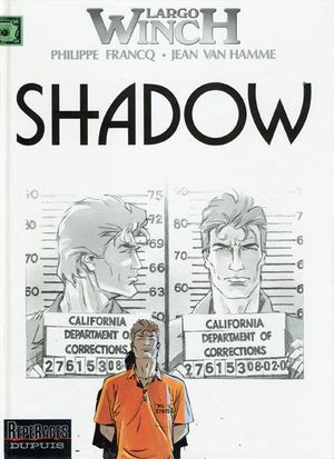 Shadow - Largo Winch, tome 12