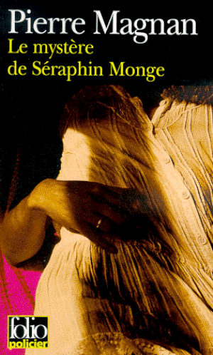 Le Mystère de Séraphin Monge