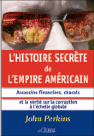 L'histoire secrète de l'empire américain