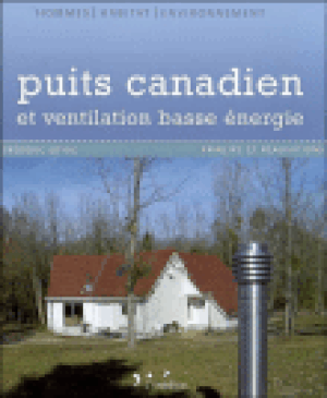 Construire un puits canadien