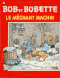 Le méchant machin - Bob et Bobette, tome 201