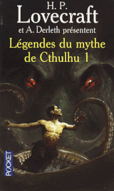 L'Appel de Cthulhu - Légendes du mythe de Cthulhu, tome 1