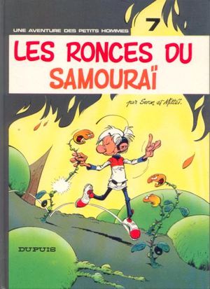 Les Ronces du samouraï - Les Petits hommes, tome 7
