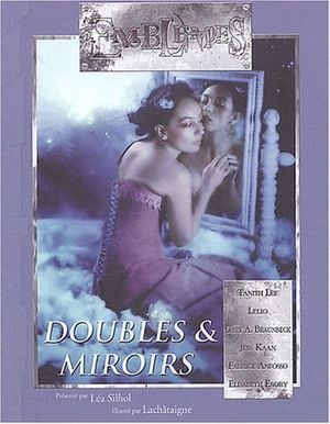 Doubles et miroirs - Emblèmes, tome 11