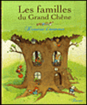 Les familles du grand chêne