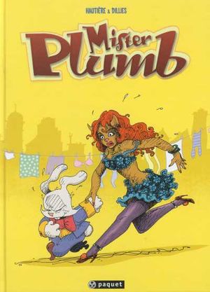 Carotte Boogie - Mister Plumb, tome 1