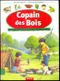 Copain des bois