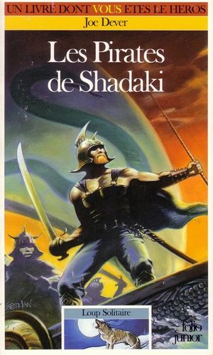 Les Pirates de Shadaki - Loup solitaire, tome 22