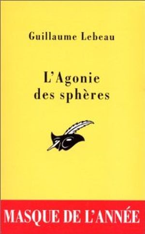 L'agonie des sphères