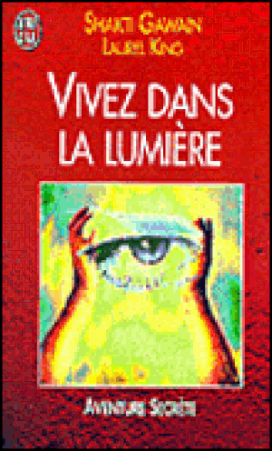 Vivez dans la lumière