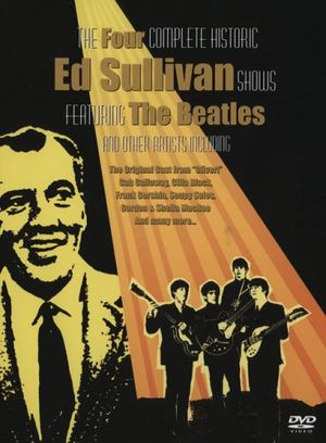 The Four Complete Ed Sullivan Shows Featuring The Beatles and other artists