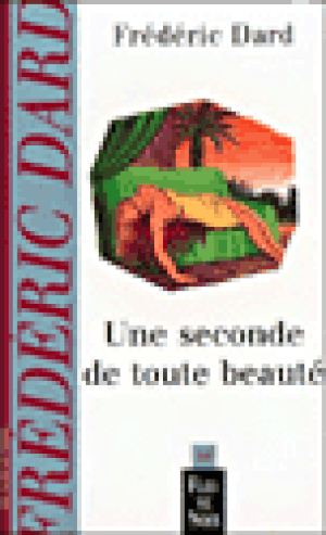 Une seconde de toute beaute