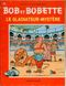 Le Gladiateur-mystère - Bob et Bobette, tome 113