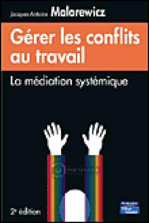 Gérer les conflits au travail