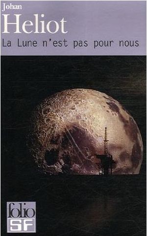 La Lune n'est pas pour nous