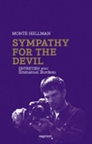 Sympathy for the Devil : entretien avec Emmanuel Burdeau