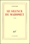 Le silence de Mahomet