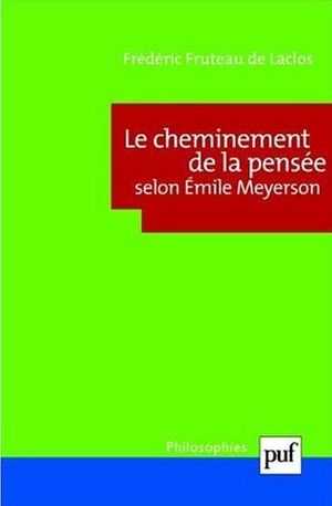 Le Cheminement de la pensée selon Émile Meyerson