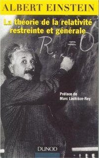 La Théorie De La Relativité Restreinte Et Générale - Albert Einstein