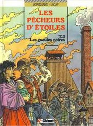 Les gueules noires - Les pêcheurs d'étoiles, tome 3