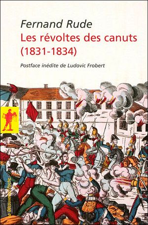 Les Révoltes des canuts (1831-1834)