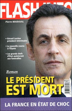 Le président est mort