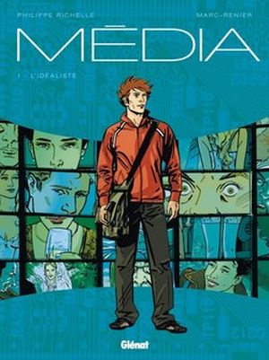 L'idéaliste - Média, tome 1